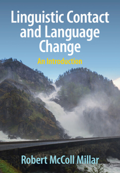 Hardcover Linguistic Contact and Language Change: An Introduction Book