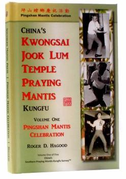 Hardcover Pingshan Mantis Celebration: Southern Praying Mantis Kung Fu Book