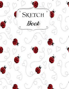 Sketch Book: Ladybug Sketchbook Scetchpad for Drawing or Doodling Notebook Pad for Creative Artists #2