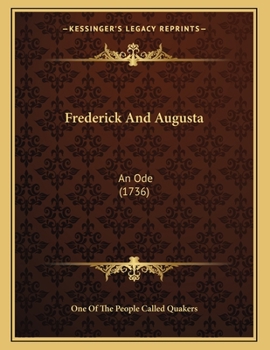Paperback Frederick And Augusta: An Ode (1736) Book