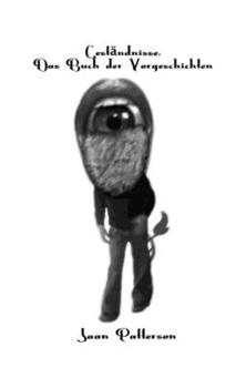 Paperback Geständnisse. Das Buch der Vorgeschichten [German] Book