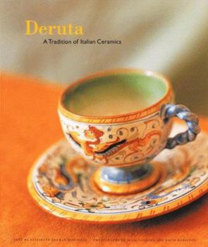Hardcover Deruta: A Tradition of Italian Ceramics Book