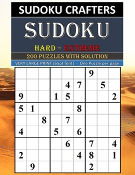 Paperback SUDOKU Hard - Extreme 200 PUZZLES WITH SOLUTION: VERY LARGE PRINT (65pt font) - One Puzzle per page [Large Print] Book