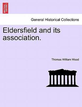 Paperback Eldersfield and Its Association. Book