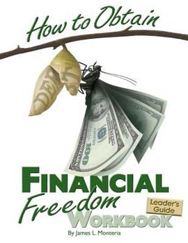 Paperback How to Obtain Financial Freedom Work Book Leader's Guide Book