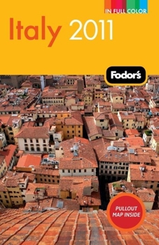 Paperback Fodor's Italy 2011 (Full-color Travel Guide) Book