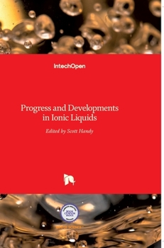 Hardcover Ionic Liquids: Progress and Developments in Book