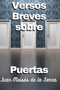 Paperback Versos Breves Sobre Puertas [Spanish] Book