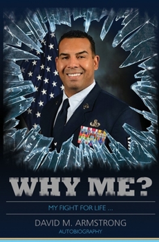 Paperback Why Me?: My Fight for life Book