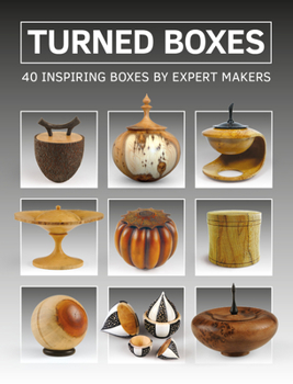 Paperback Turned Boxes: 40 Inspiring Boxes by Expert Makers Book