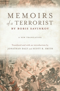Paperback Memoirs of a Terrorist by Boris Savinkov: A New Translation Book