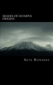 Paperback Shades Of Olympus: Origins Book