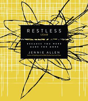 Paperback Restless Bible Study Leader's Guide: Because You Were Made for More Book