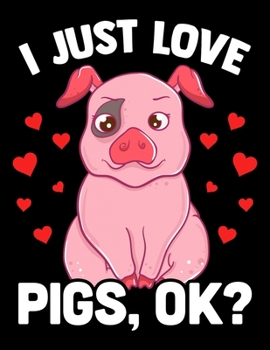 Paperback I Just Love Pigs, OK?: I Just Love Pigs, OK? Blank Anime Manga Comic Book Notebook (130 Comic Template Pages, 8.5" x 11") Book