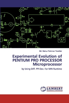 Paperback Experimental Evolution of PENTIUM PRO PROCESSOR Microprocessor Book