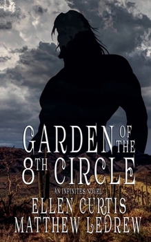 Paperback Garden of the Eighth Circle (Infinity) Book