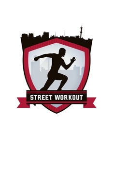 Paperback Street Workout: 6x9 120 pages blank - Your personal Diary Book