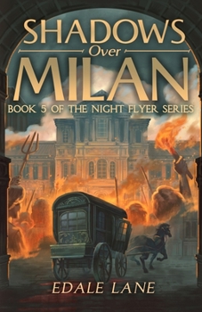 Paperback Shadows over Milan: book five of the Night Flyer Series Book