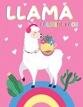 Paperback Llama Coloring Book: Cute Alpaca Coloring Books for Kids Ages 4-12 Book