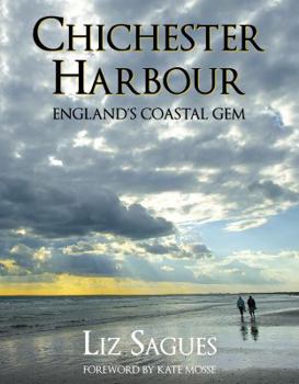 Paperback Chichester Harbour: England's Coastal Gem Book