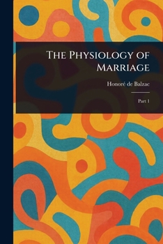Paperback The Physiology of Marriage Book