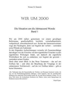 Wir Um 2000 -  Band 1: Die Situation um die Jahrtausend Wende