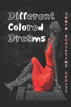 Paperback Different Colored Dreams Book