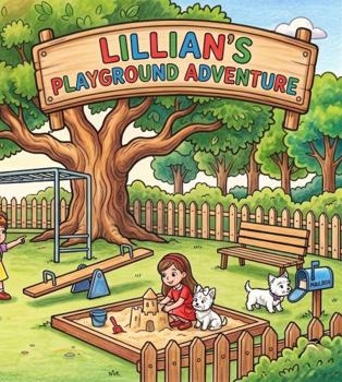 Paperback Lillian's Playground Adventure Book