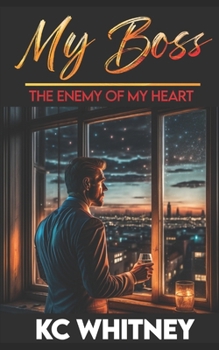 Paperback My Boss, The Enemy of My Heart Book