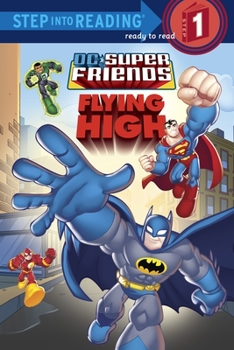 Super Friends: Flying High (Step into Reading) - Book  of the Super Friends