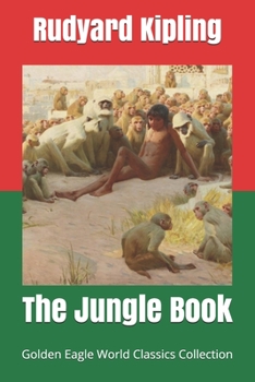 Paperback The Jungle Book (Golden Eagle World Classics Collection) Book