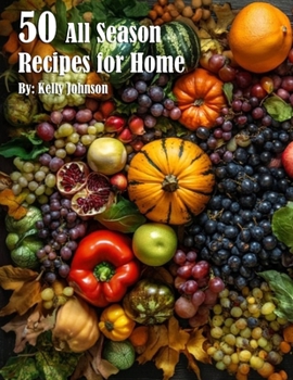 Paperback 50 All Season Recipes for Home Book
