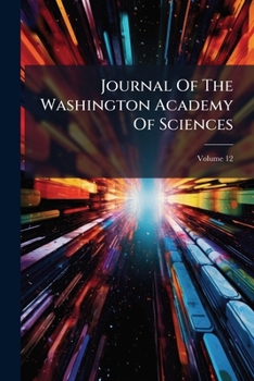 Journal of the Washington Academy of Sciences; Volume 12