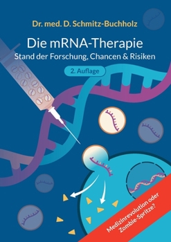 Paperback mRNA-Therapie: Stand der Forschung, Chancen & Risiken [German] Book