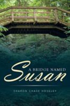 Paperback A Bridge Named Susan Book