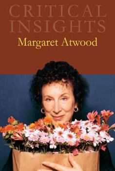 Hardcover Critical Insights: Margaret Atwood: Print Purchase Includes Free Online Access Book