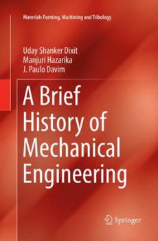 Paperback A Brief History of Mechanical Engineering Book