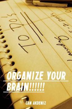 Paperback Organize Your Brain: Stress Less, Do More Book
