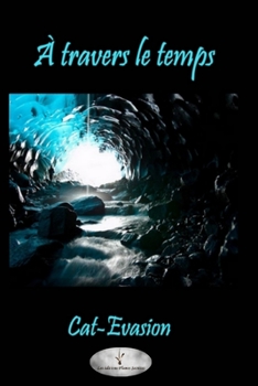 Paperback ? Travers Le Temps [French] Book