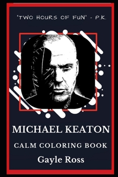 Paperback Michael Keaton Calm Coloring Book