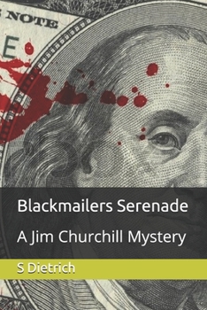 Paperback Blackmailers Serenade: A Jim Churchill Mystery Book