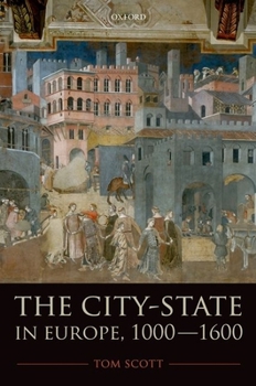 Hardcover The City-State in Europe, 1000-1600: Hinterland, Territory, Region Book