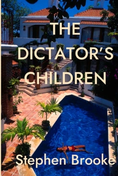 Paperback The Dictator's Children Book