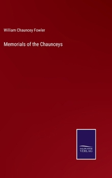 Hardcover Memorials of the Chaunceys Book