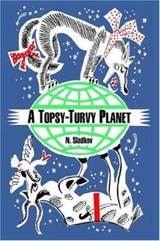 Paperback A Topsy-Turvy Planet Book