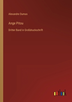 Paperback Ange Pitou: Dritter Band in Großdruckschrift [German] Book