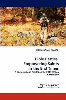 Paperback Bible Battles: Empowering Saints in the End Times Book