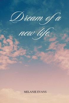 Paperback Dream of a new life Book