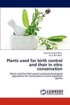 Paperback Plants used for birth control and their in vitro conservation Book
