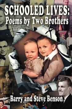 Paperback Schooled Lives: Poems by Two Brothers Book